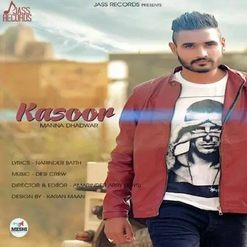 Kasoor Manna Dhadwar Mp3 Download Song - Mr-Punjab