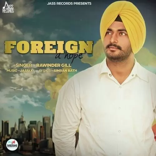 Foreign A Hope Rawinder Gill Mp3 Download Song - Mr-Punjab