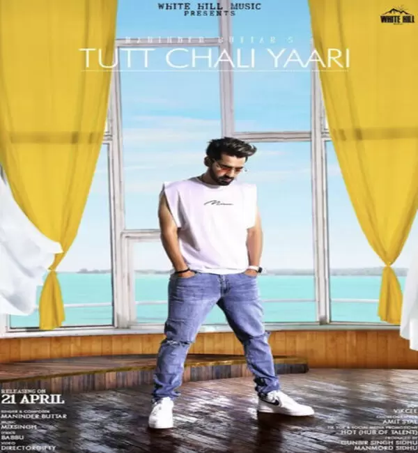Tutt Chali Yaari Maninder Buttar Mp3 Download Song - Mr-Punjab