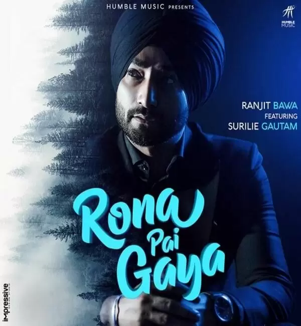 Rona Pai Gaya Ranjit Bawa Mp3 Download Song - Mr-Punjab