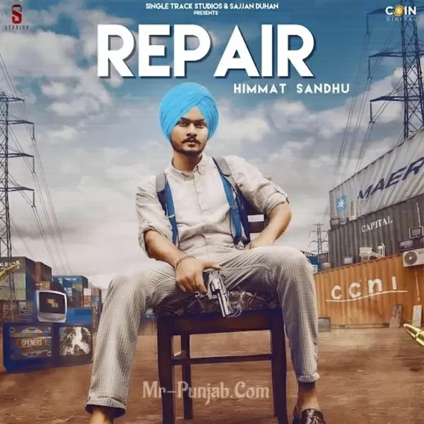 Repair Himmat Sandhu Mp3 Download Song - Mr-Punjab