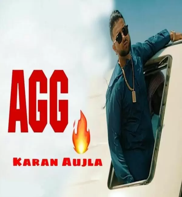 Agg Karan Aujla Mp3 Download Song - Mr-Punjab