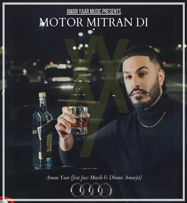 Motor Mitran Di Aman Yaar Mp3 Download Song - Mr-Punjab