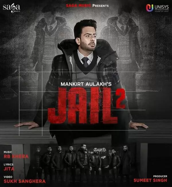 Jail 2 (Original) Mankirt Aulakh Mp3 Download Song - Mr-Punjab