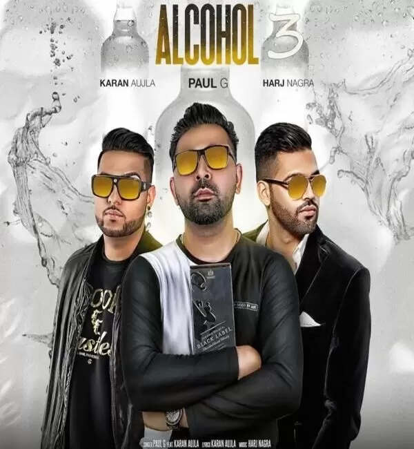 Alcohol 3 Paul G Mp3 Download Song - Mr-Punjab