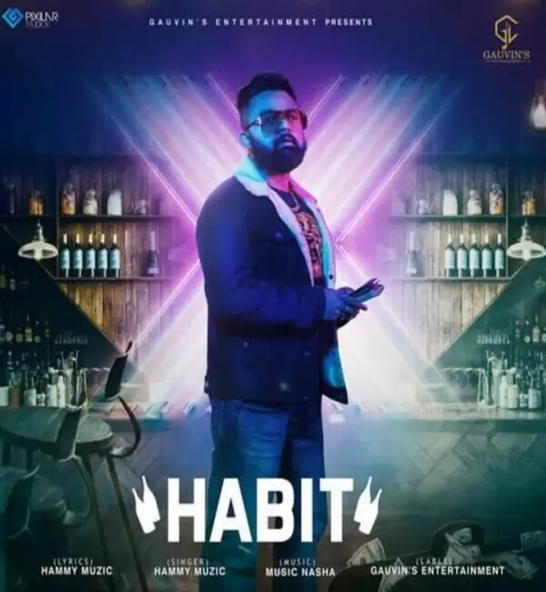 Habit Hammy Muzic Mp3 Download Song - Mr-Punjab