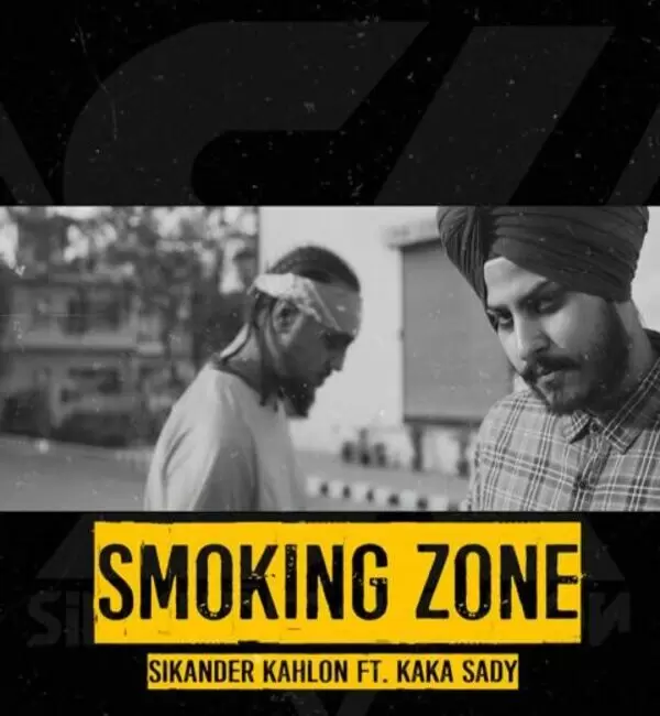 Smoking Zone Sikander Kahlon Mp3 Download Song - Mr-Punjab