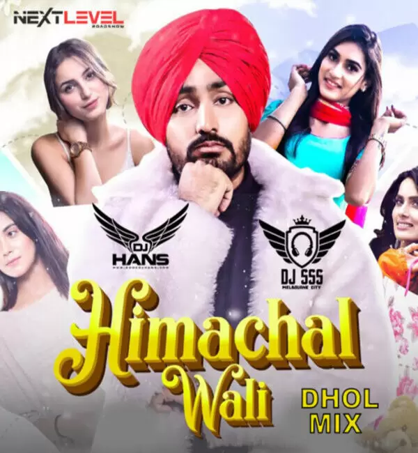 Himachal Wali - Dhol Mix Dj Hans Mp3 Download Song - Mr-Punjab