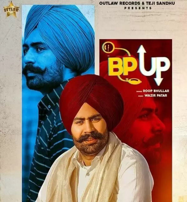 Bp Up Roop Bhullar Mp3 Download Song - Mr-Punjab