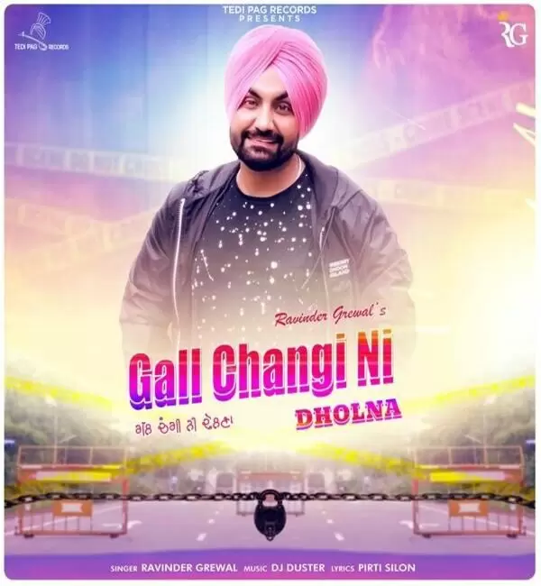 Gall Changi Ni Dholna Ravinder Grewal Mp3 Download Song - Mr-Punjab