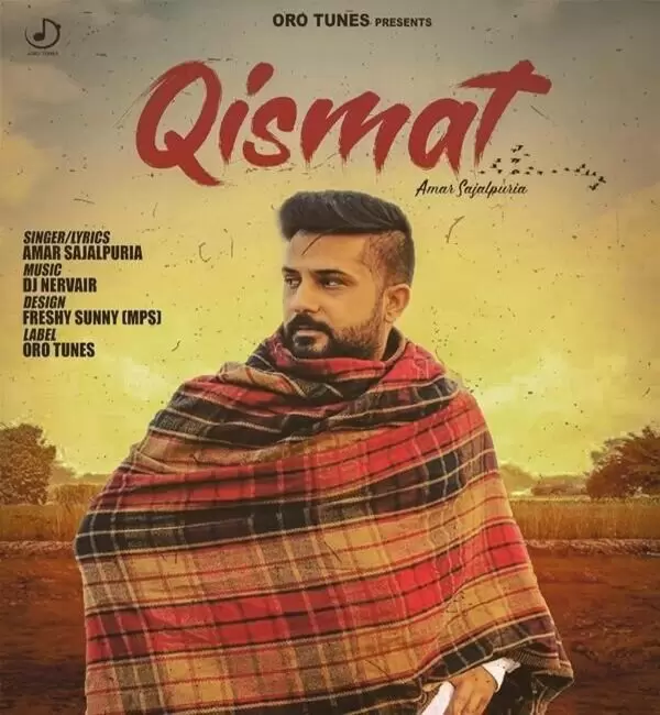 Qismat Amar Sajalpuria Mp3 Download Song - Mr-Punjab