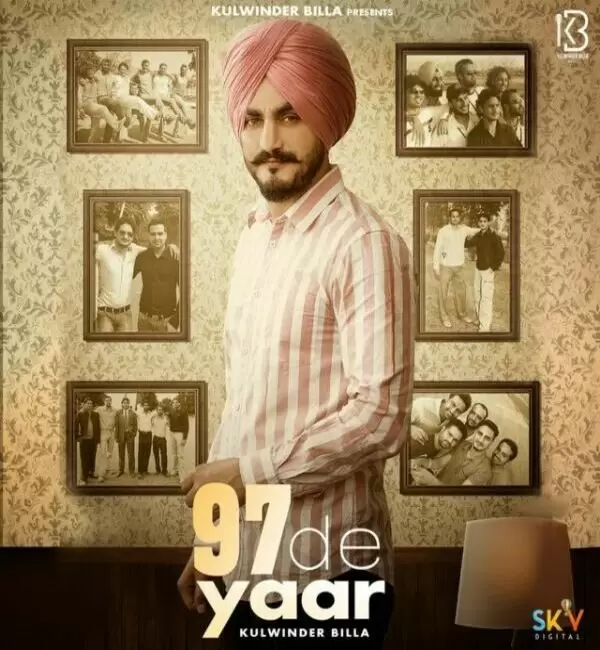 97 De Yaar Kulwinder Billa Mp3 Download Song - Mr-Punjab