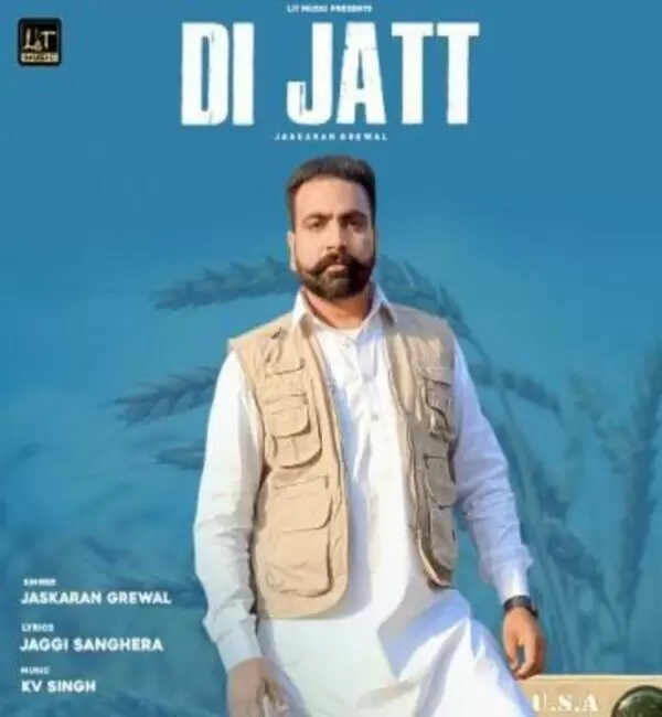 Di Jatt Jaskaran Grewal Mp3 Download Song - Mr-Punjab
