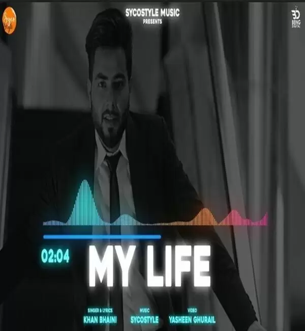 My Life Khan Bhaini Mp3 Download Song - Mr-Punjab