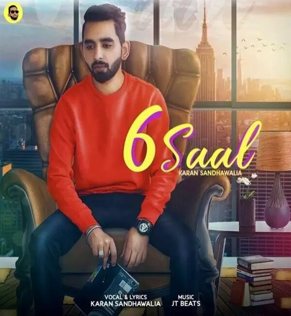 6 Saal Karan Sandhawalia Mp3 Download Song - Mr-Punjab