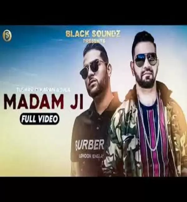 Madam Ji Tushar Mp3 Download Song - Mr-Punjab