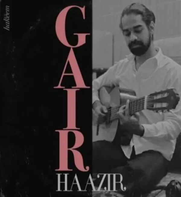 Gair Haazir Hakeem Mp3 Download Song - Mr-Punjab