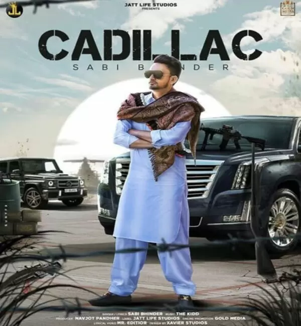 Cadillac Sabi Bhinder Mp3 Download Song - Mr-Punjab