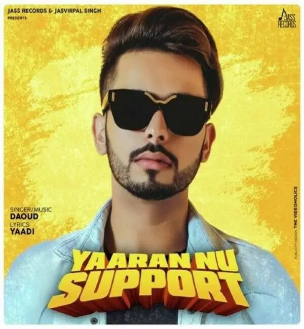 Yaaran Nu Support Daoud Mp3 Download Song - Mr-Punjab