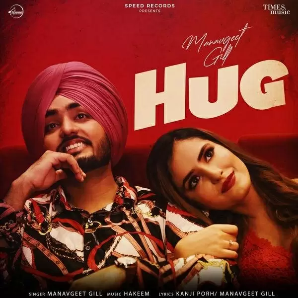 Hug Manavgeet Gill Mp3 Download Song - Mr-Punjab