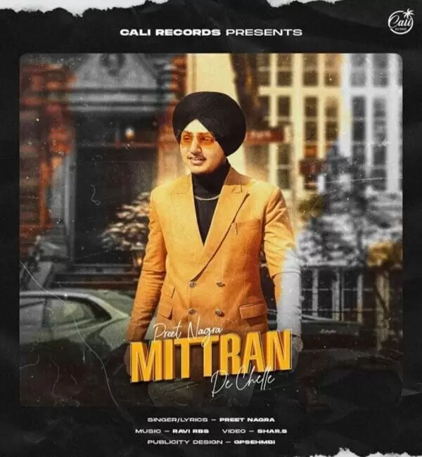 Mittran De Chelle Preet Nagra Mp3 Download Song - Mr-Punjab