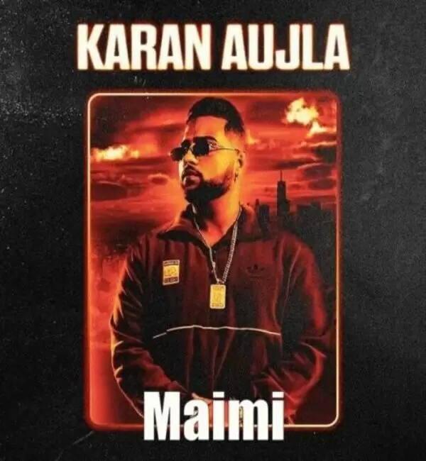 Maimi Karan Aujla Mp3 Download Song - Mr-Punjab