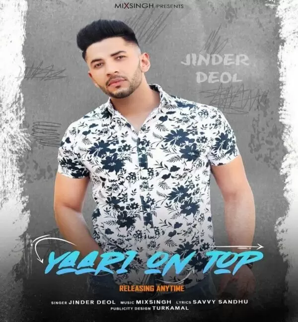 Yaari on Top Jinder Deol Mp3 Download Song - Mr-Punjab