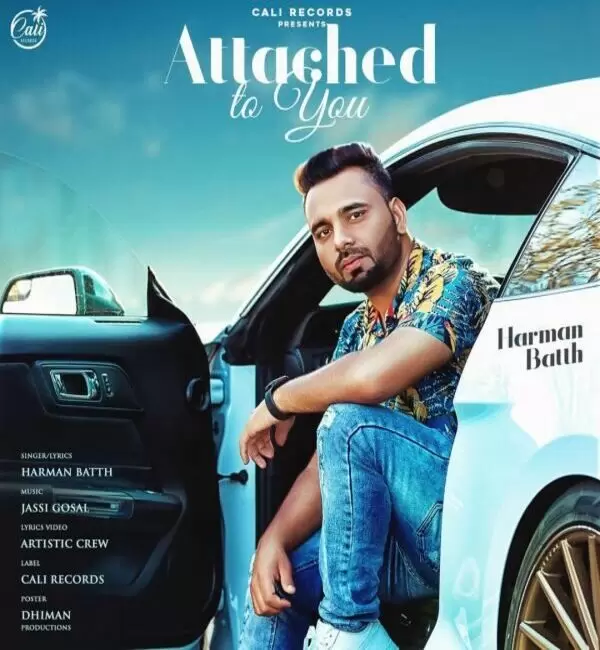 Attached To You Harman Batth Mp3 Download Song - Mr-Punjab