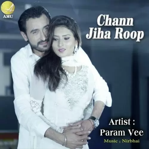 Chann Jiha Roop Param Vee Mp3 Download Song - Mr-Punjab