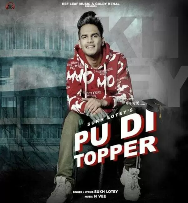 Pu Di Topper Sukh Lotey Mp3 Download Song - Mr-Punjab