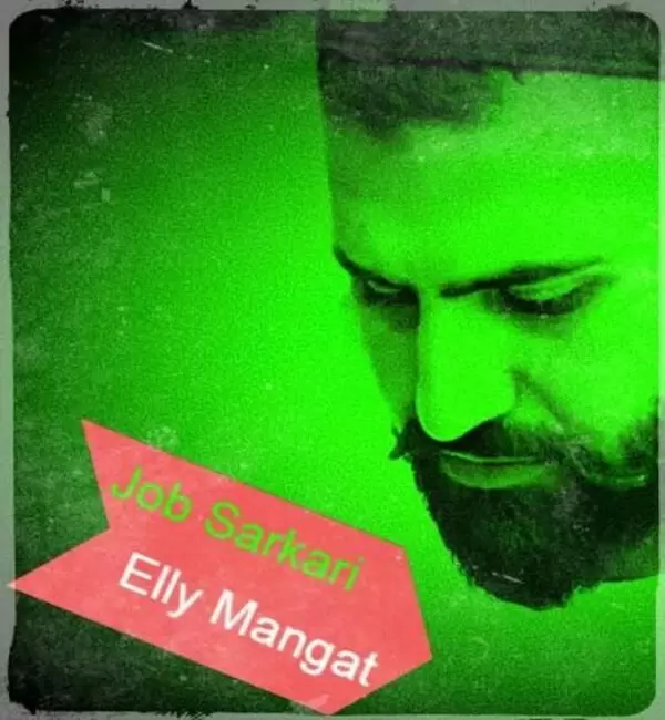 Jab Sarkari Elly Mangat Mp3 Download Song - Mr-Punjab