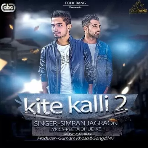 Kite Kalli 2 Simran Jagraon Mp3 Download Song - Mr-Punjab