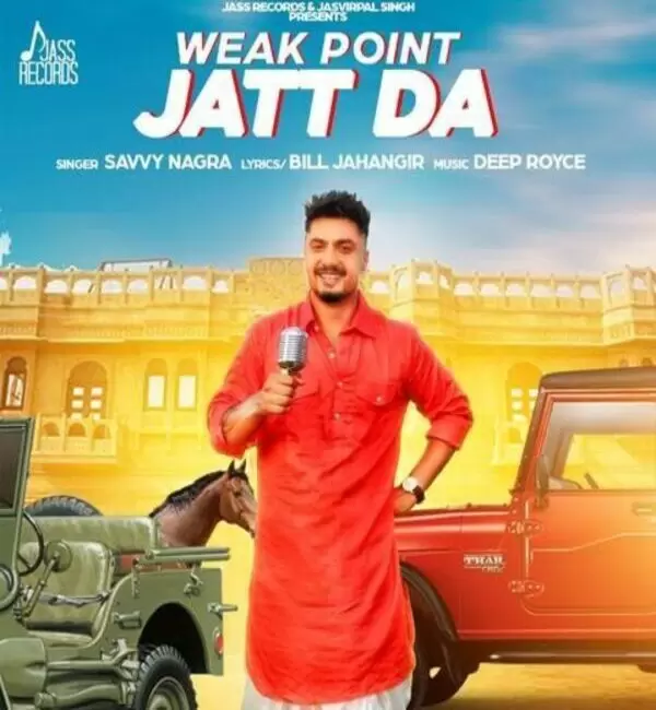 Weak Point Jatt Da Savvy Nagra Mp3 Download Song - Mr-Punjab