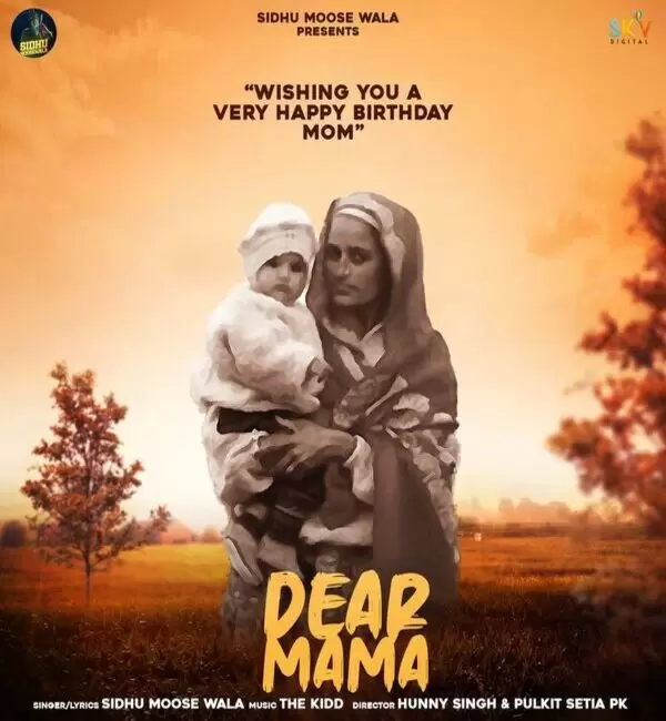 Dear Mama (Original) Sidhu Moose Wala Mp3 Download Song - Mr-Punjab