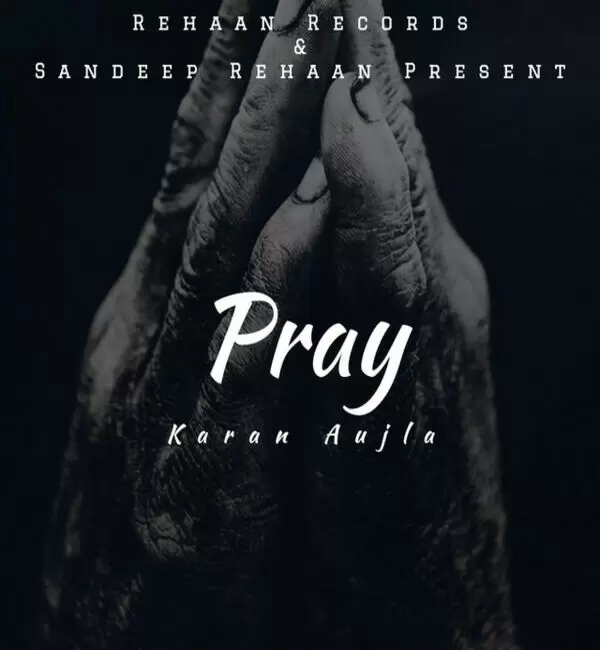 Pray Original Karan Aujla Mp3 Download Song - Mr-Punjab