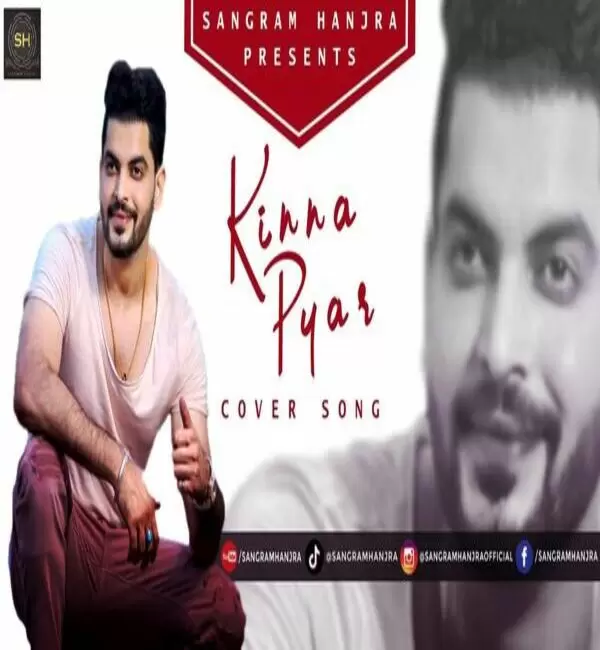 Kinna Pyar Sangram Hanjra Mp3 Download Song - Mr-Punjab