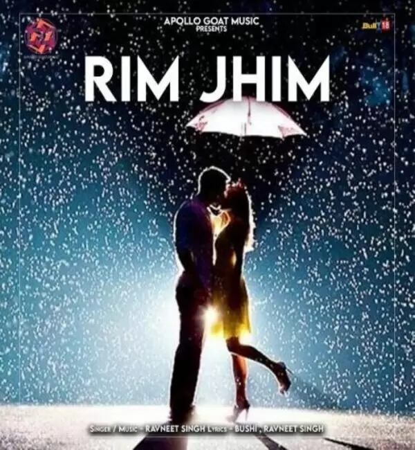 Rim Jhim Ravneet Singh Mp3 Download Song - Mr-Punjab