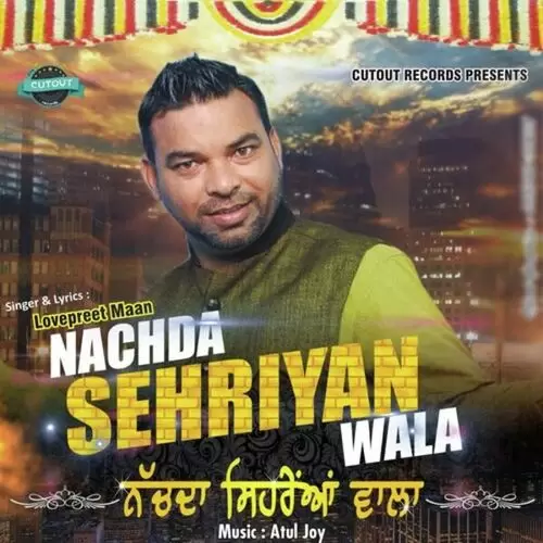 Nachda Sheriyan Wala Lovepreet Maan Mp3 Download Song - Mr-Punjab