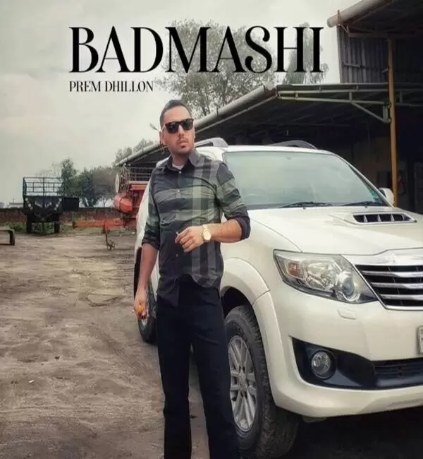 Badmashi Prem Dhillon Mp3 Download Song - Mr-Punjab