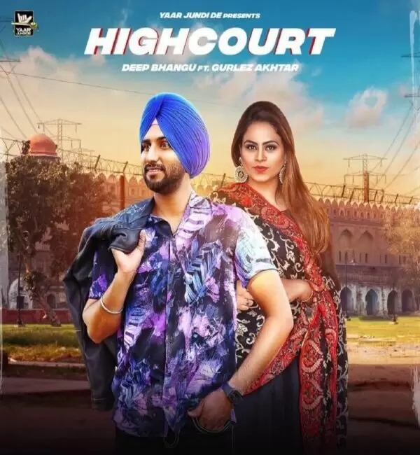 High Court Deep Bhangu Mp3 Download Song - Mr-Punjab