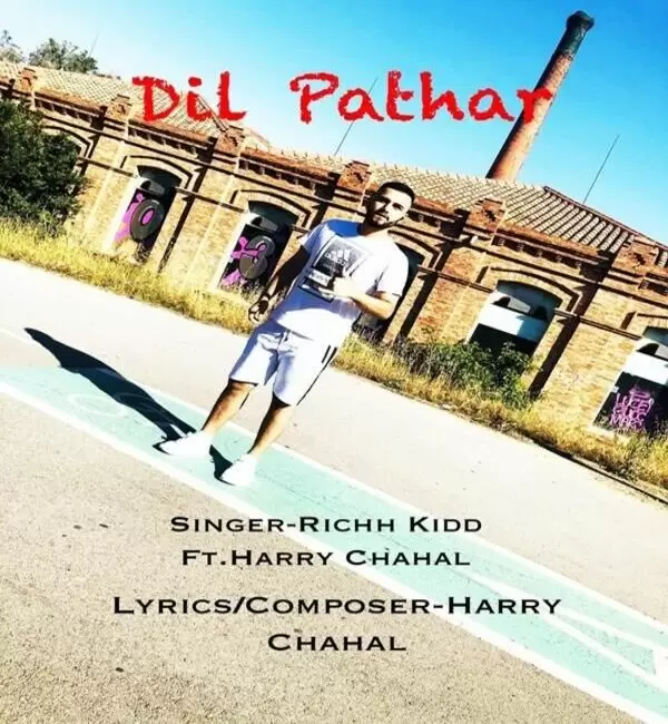 Dil Pathar (Dummy) Rich Kidd Mp3 Download Song - Mr-Punjab