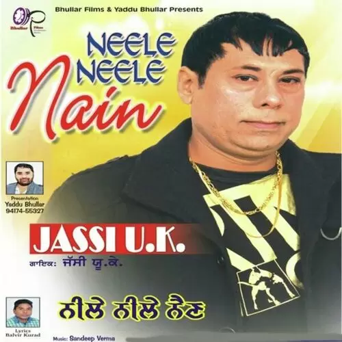 Neele Neele Nain Jassi UK Mp3 Download Song - Mr-Punjab