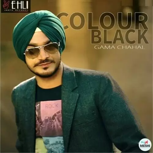 Colour Black Gama Chahal Mp3 Download Song - Mr-Punjab