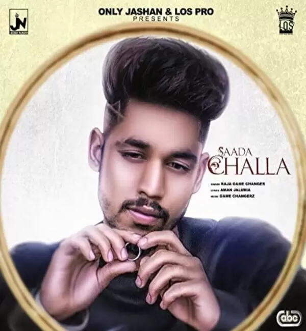 Saada Challa Raja Game Changerz Mp3 Download Song - Mr-Punjab