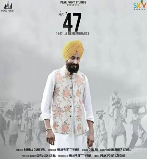 San 47 Pamma Dumewal Mp3 Download Song - Mr-Punjab