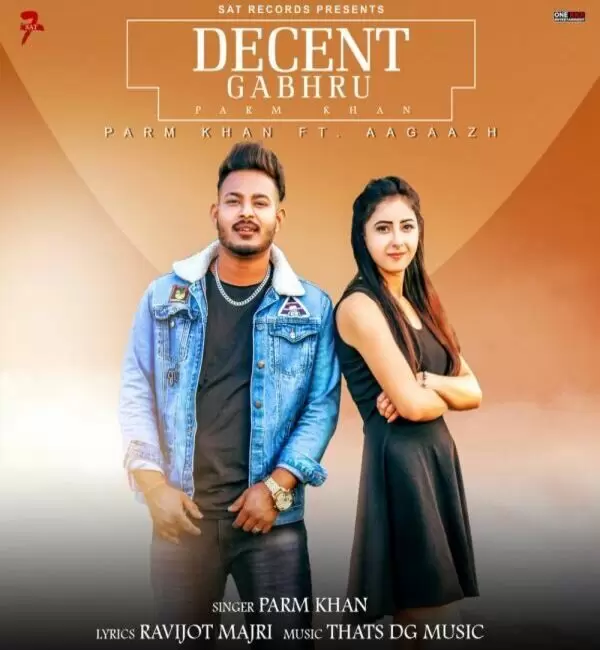 Decent Gabru Parm Khan Mp3 Download Song - Mr-Punjab