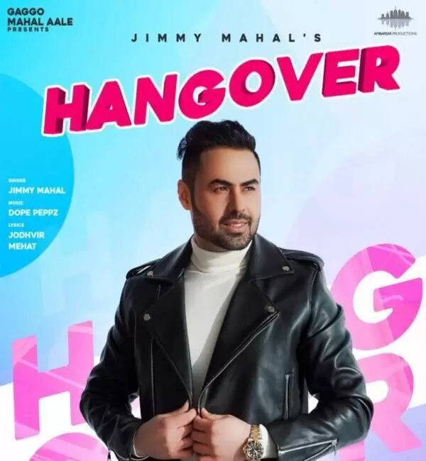 Hangover Jimmy Mahal Mp3 Download Song - Mr-Punjab
