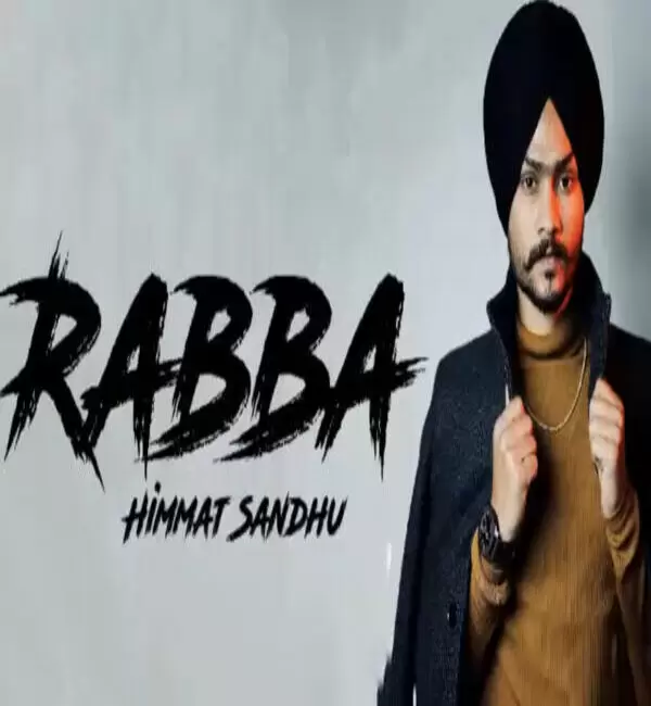 Rabba Himmat Sandhu Mp3 Download Song - Mr-Punjab
