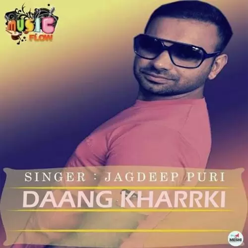 Daang Kharrki Jagdeep Puri Mp3 Download Song - Mr-Punjab