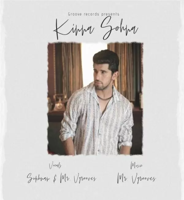 Kinna Sohna Mr. Vgrooves Mp3 Download Song - Mr-Punjab